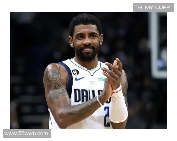 热爱凯里欧文的足球明星们共同追逐梦想与荣耀